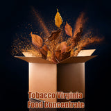 Tobacco Virginia Food Grade Flavoring Concentrate