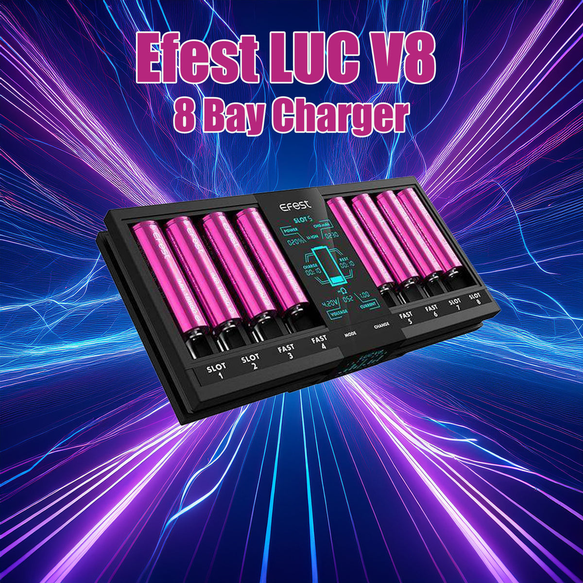 Efest LUC V8 | 8 Bay battery Charger - 18650 battery charger